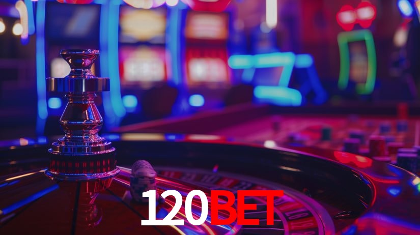 120bet: Jogos de Caça-Níqueis-Altas Recompensas, Roleta-Velocidade, Blackjack-Desafios Máximos